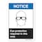 Signmission ANSI Sign, Eye Protection Required In This Area, 14in X 10in Rigid Plastic, 14" W, 10" H, Landscape OS-NS-P-1014-L-19917 - alternate 1